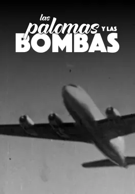 LAS PALOMAS Y LAS BOMBAS