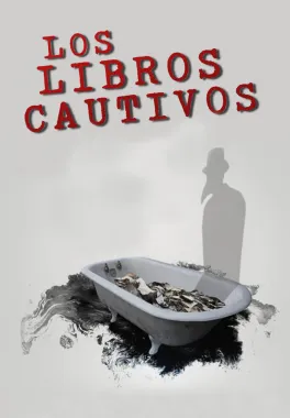 LOS LIBROS CAUTIVOS