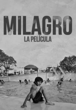 MILAGRO, LA PELÍCULA