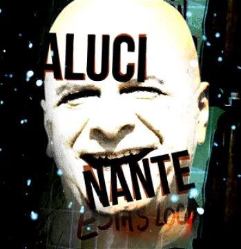 ALUCINANTE