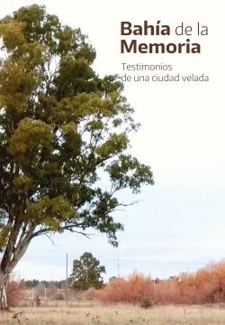 BAHÍA DE LA MEMORIA