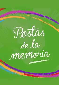 POSTAS DE LA MEMORIA